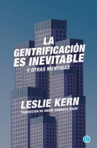 Cover of the Ediciones Godot translation titled La gentrificaion es inevitable y otras mentiras. The cover has a blue background with a graphic of tall buildings.